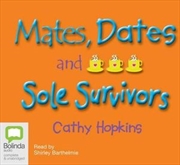 Buy Mates, Dates and Sole Survivors