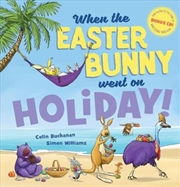 Buy When The Easter Bunny Went Holiday + CD
