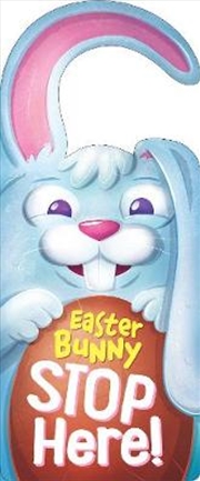 Buy Easter Bunny Stop Here! Door Hanger Book