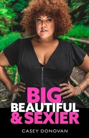 Buy Big Beautiful and Sexier