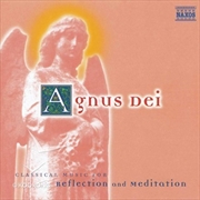 Buy Agnus Dei: Classical Music For Reflection & Meditation