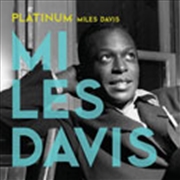 Buy Platinum: Miles Davis