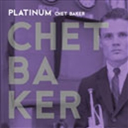 Buy Platinum: Chet Baker
