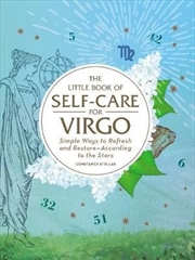 Self Care For Virgo - Simple Ways to Refresh and Restore-According to the Stars | Hardback Book