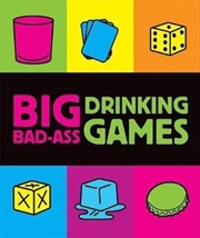 Big Bad Ass Drinking Games | Merchandise