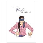 Buy Birthday Card - Let's Get Blind