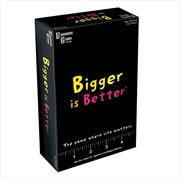Buy Bigger Is Better