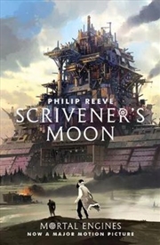 Buy Mortal Engines: Scrivener'S Moon