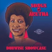 Buy Songs Of Aretha - Dubwise Showcase