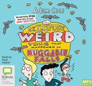 Buy The Extremely Weird Thing That Happened in Huggabie Falls