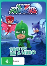 Buy PJ Masks - Time To Be A Hero