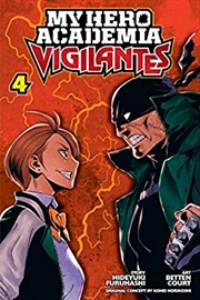 My Hero Academia Vigilantes Vol 4 | Paperback Book
