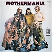 Buy Mothermania - The Best Of The Mothers