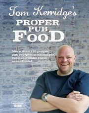 Buy Tom Kerridge Proper Pub Food