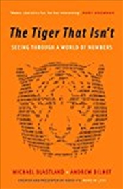 Buy The Tiger That Isn'T Seeing Through A World Of Numbers