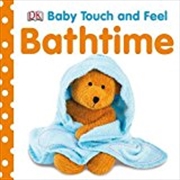 Buy Bathtime (baby Touch And Feel)