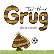 Buy Grug Plays Soccer