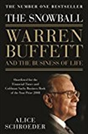 The Snowball: Warren Buffett And The Business Of Life | Paperback Book