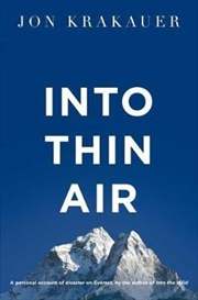 Into Thin Air: A Personal Account Of The Everest Disaster | Paperback Book