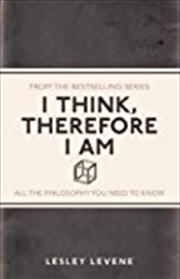 Buy I Think, Therefore I Am