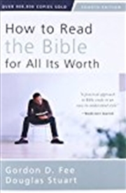 Buy How To Read The Bible For All Its Worth: Fourth Edition