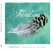 Steve Parish Inspired by Nature: Freedom | Paperback Book