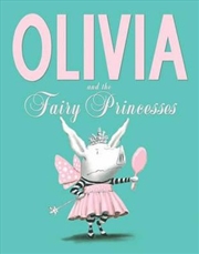 Buy Olivia and the Fairy Princesses