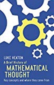 Buy A Brief History of Mathematical Thought