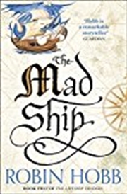Buy The Mad Ship (The Liveship Traders)