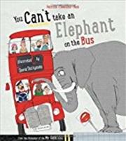 Buy You Can't Take An Elephant On the Bus