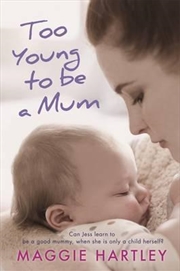 Too Young to be a Mum | Paperback Book