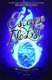 Buy Escape from the Isle of the Lost (Disney: A Descendants Novel, Book 4)