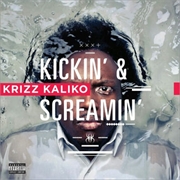Buy Kickin' and Screamin'