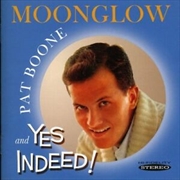 Buy Moonglow and Yes Indeed