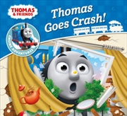 Thomas And Friends: Thomas Goes Crash! | Paperback Book