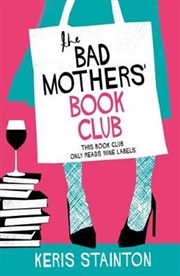 Buy Bad Mothers Book Club