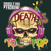 Buy Death To Pop