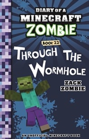 Buy Diary of a Minecraft Zombie #22: Through the Wormhole