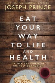 Buy Eat Your Way To Life And Health