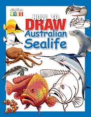 Steve Parish How To Draw Book: Australian Sealife | Paperback Book