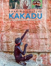 Steve Parish Sharing Culture Kakadu | Paperback Book