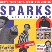 Buy Gratuitous Sax And Senseless Violins - Deluxe Edition