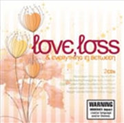 Buy Love Loss And Everything Inbet