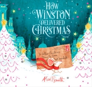 How Winston Delivered Christmas | Audio Book