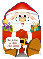 Hugs & Kisses a Visit with Santa | Hardback Book