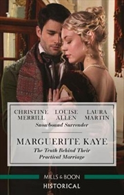 Their Mistletoe Reunion/Snowed in w Rake/Christmas w Major/Truth Behind Their Practical Marriage | Paperback Book