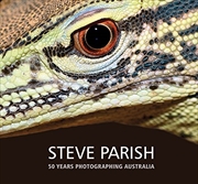 Steve Parish Australiana: Hardcover Book: Steve Parish  50 Years Photographing Australia | Hardback Book