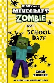 Buy Diary Of A Minecraft Zombie #5: School Daze