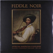 Buy Fiddle Noir African American Fiddlers
