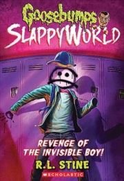 Buy Goosebumps SlappyWorld : Revenge of the Invisible Boy